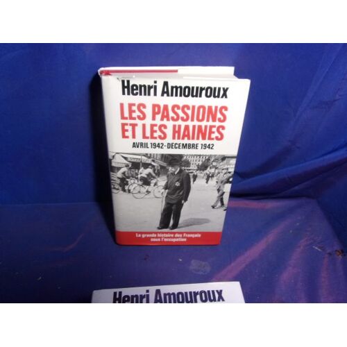Les Passions Et Les Haines