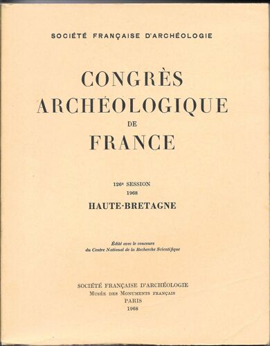 Congrès Archéologique De France- Haute Bretagne- 126 Ème Session 1968