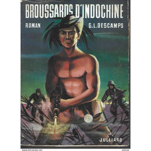 Georges-Leon  Descamps - Broussards D'Indochine