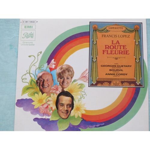 Françis Lopez  - " La Route Fleurie "   Opérette  -  Direction : Jacques Henry Rys 