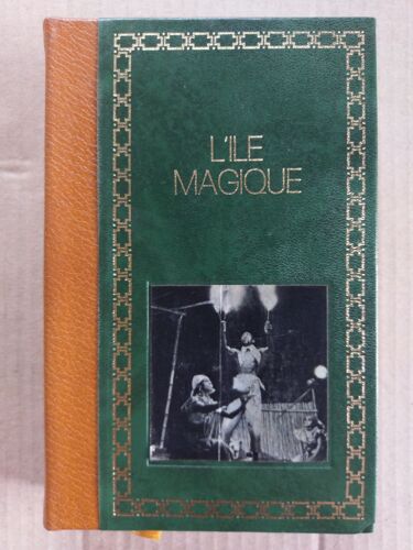 L'île Magique Les Mysteres Du Vaudou Par W.-B. Seabrook Editions Famot 1976