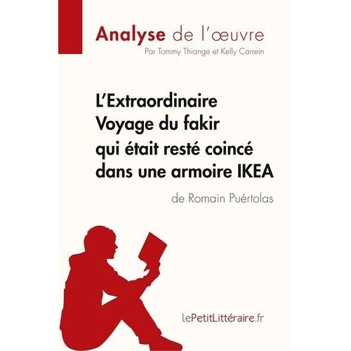 L'extraordinaire Voyage Du Fakir Qui Était Resté Coincé Dans Une Armoire Ikea