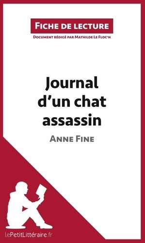 Journal D'un Chat Assassin De Anne Fine - Fiche De Lecture