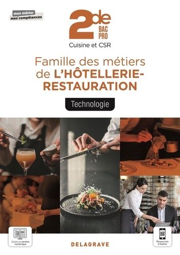 Famille Des Métiers De L'hôtellerie-Restauration - Technologie 2de Bac Pro Cuisine Et Csr