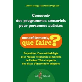 Concevoir Des Programmes Sensoriels Pour Personnes Autistes