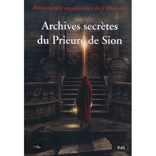Archives Secrètes Du Prieuré De Sion