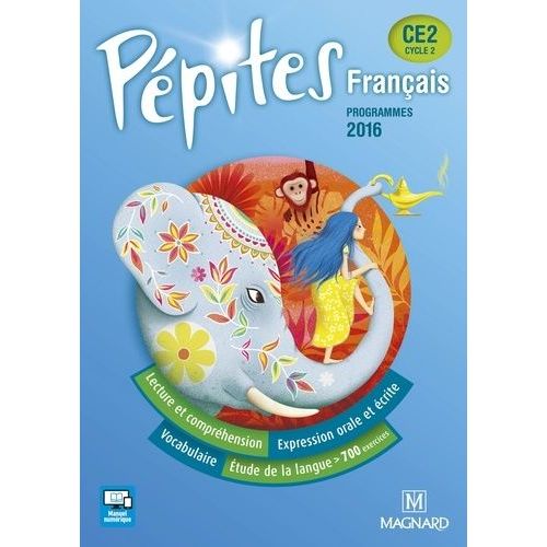 Français Ce2 Pépites - Programmes 2016