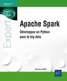 Apache Spark - Développez En Python Pour Le Big Data