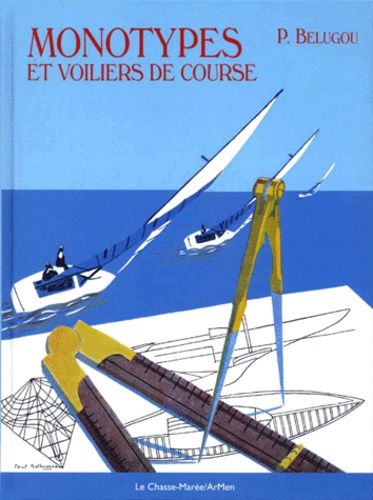 Monotypes Et Voiliers De Course