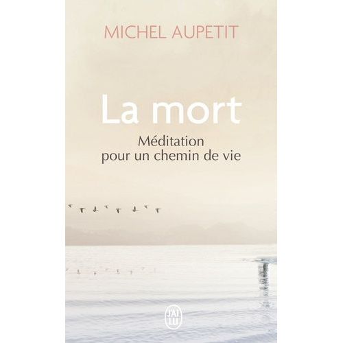 La Mort - Méditation Pour Un Chemin De Vie