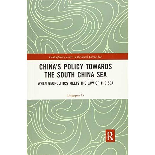 China's Policy Towards The South China Sea