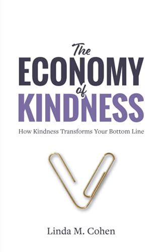 The Economy Of Kindness