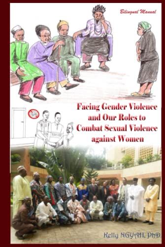 Facing Gender Violence And Our Roles To Combat Sexual Violence Against Women: Community Engagement And Leadership Responsibility