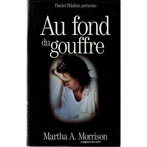 Au Fond Du Gouffre - 1991