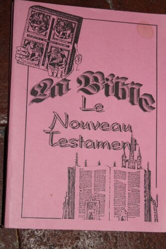 La Bible : Le Nouveau Testament, Par Gilbert Forel