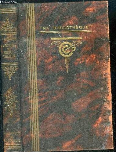 Aventures Cocasses De Boulot Aviateur