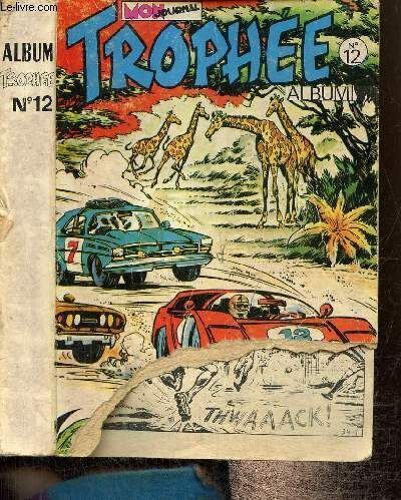 Album Trophée, N°12 : Romano, La Vengeance / Romano, Le Proscrit / Romano, Pour La Coupe