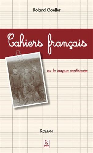 Cahiers Français Ou La Langue Confisquée