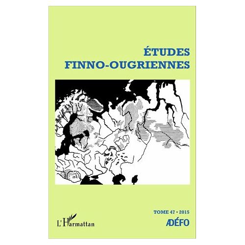 Etudes Finno-Ougriennes N° 47/2015