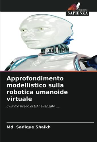 Approfondimento Modellistico Sulla Robotica Umanoide Virtuale