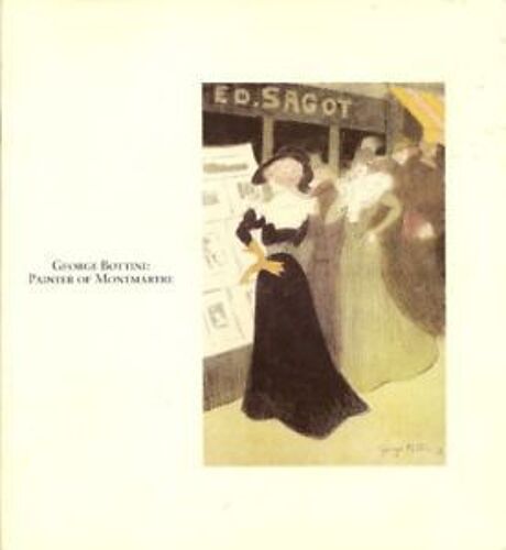 George Bottini : Painter Of Montmartre