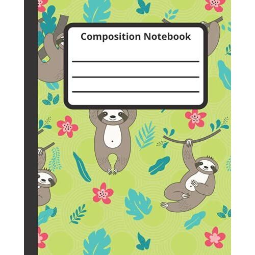Composition Notebook: Blank Wide Ruled Lined Paper Notebook | Floral Exotic Sloth Pattern | Wide Lined Journal For Kids Teens Students Children Girls Boys