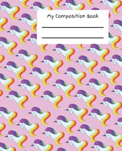 Composition Unicorn Book: 110 Pages Of Wide Ruled Notebook Paper - Great For Girls - Writing And Journaling - 7-12th Grade