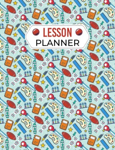 Lesson Planner: Lesson Planner For Teachers Weekly And Monthly Teacher Planner Daily Home Work For Kids Adults Notebook Planner