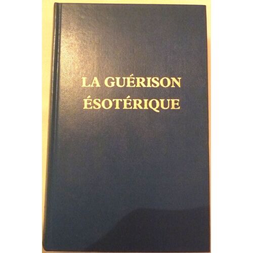 La Guérison Ésotérique