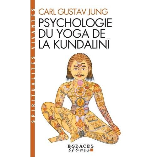 Psychologie Du Yoga De La Kundalinî