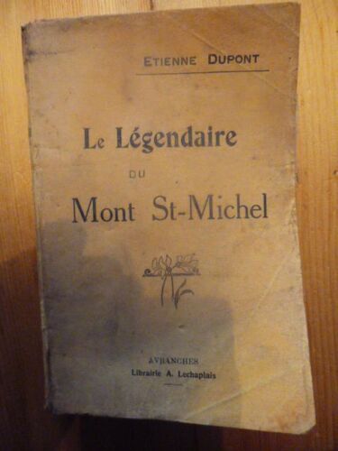 Le Légendaire Du Mont St-Michel