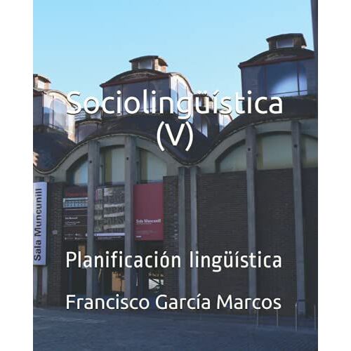 Sociolingã¿Ã­Stica (V): Planificaciã³N Lingã¿Ã­Stica