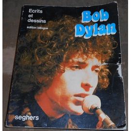 Ecrits Et Dessins Bob Dylan