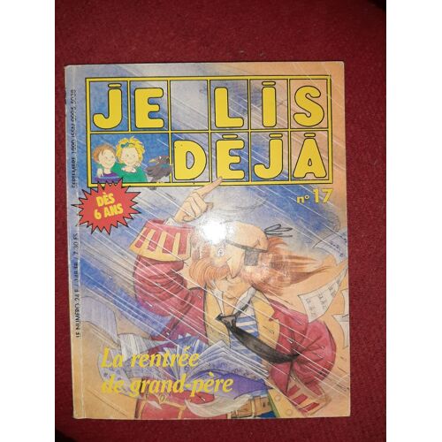 Je Lis Déjà N°17 La Rentré De Grand-Père