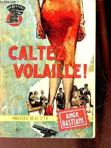 Caltez Volaille ! - Collection Un Mystère N°638.