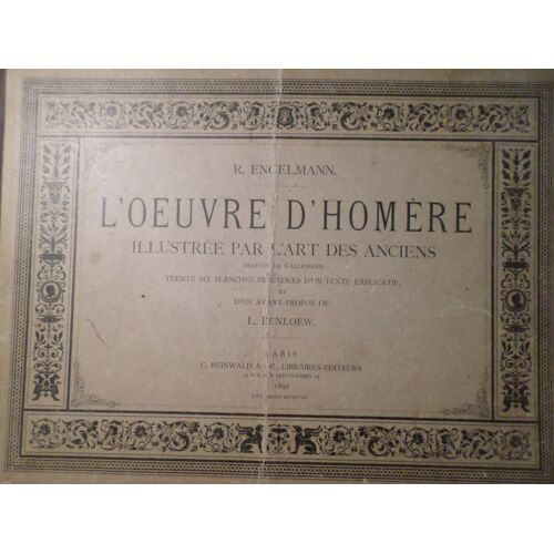 L'oeuvre D'homere Illustree Par L'art Des Anciens
