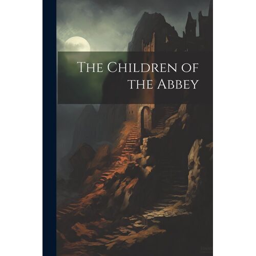 The Children Of The Abbey