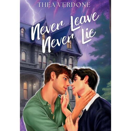 Never Leave, Never Lie