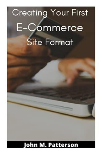 Creating Your First E-Commerce Site Format