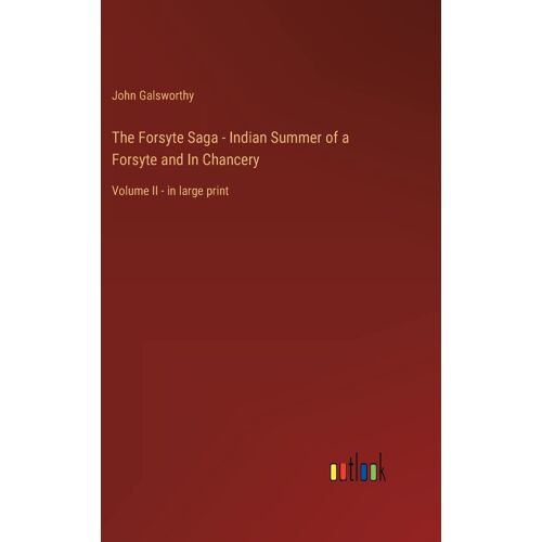 The Forsyte Saga - Indian Summer Of A Forsyte And In Chancery