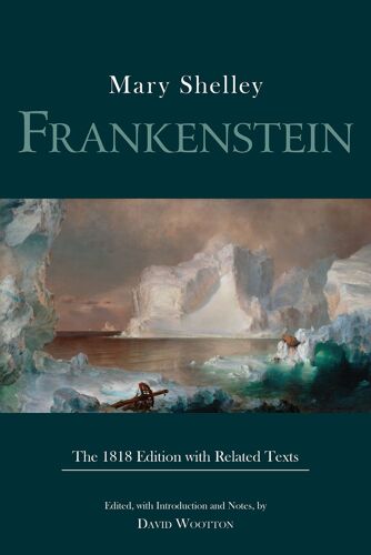 Frankenstein : The 1818 Edition With Related Texts