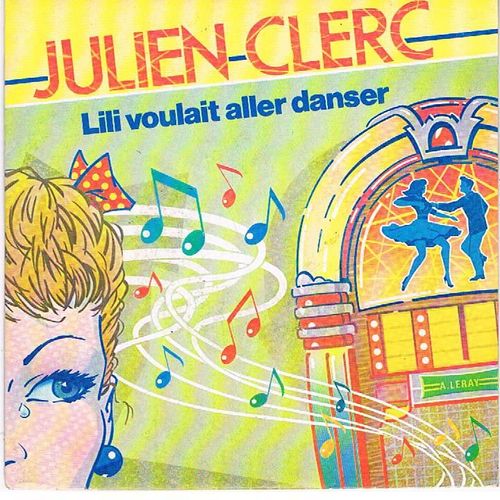 Lili Voulait Aller Danser  (Sp De 1982)