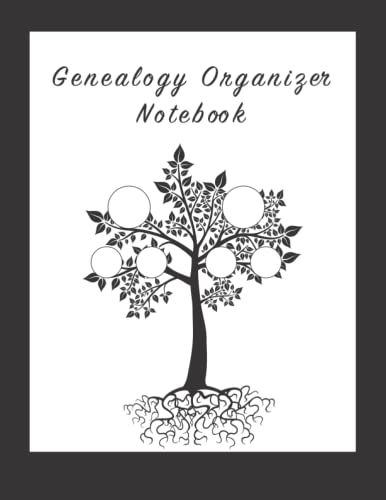 Genealogy Organizer Notebook: Genealogy Organizer Book