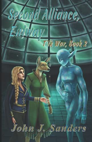 Second Alliance, Eniway: T`Ik War Book 2