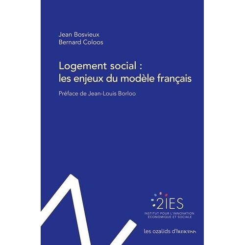 Logement Social : Les Enjeux Du Modèle Français