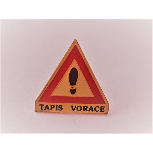 Pins Tapis Vorace Panneau Signalisation