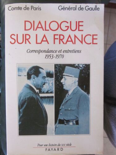 Dialogue Sur La France.Correspondance Et Entretiens.1953-1970.