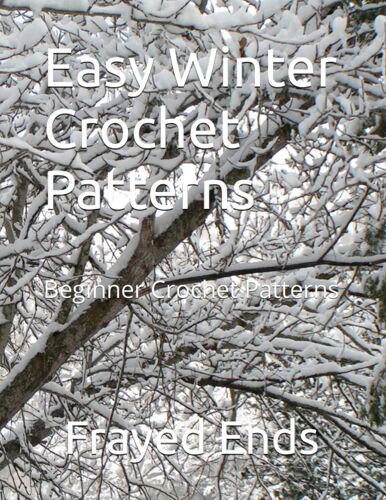 Easy Winter Crochet Patterns: Beginner Crochet Patterns