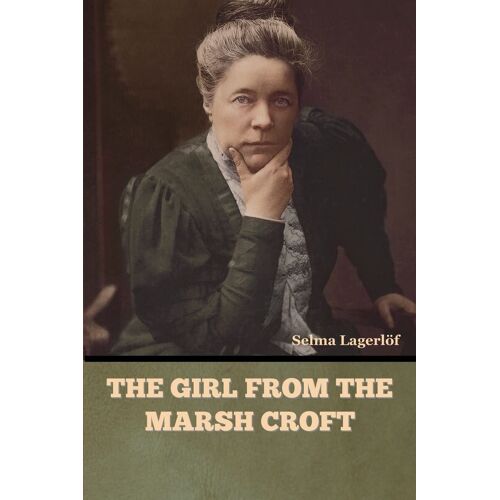 The Girl From The Marsh Croft