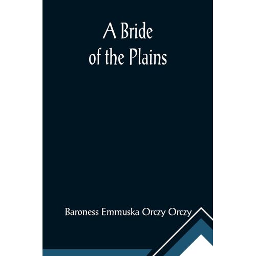 A Bride Of The Plains